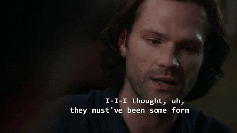 Sam Winchester saying "I-I-I thought, uh, they must be some form of, like, messed-up PTSD...